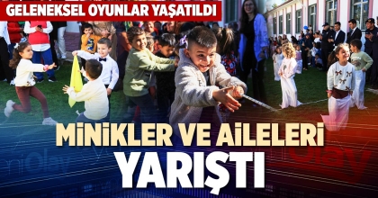 MİNİKLER VE AİLELERİ YARIŞTI