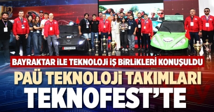 PAÜ TEKNOLOJİ TAKIMLARI TEKNOFEST’TE