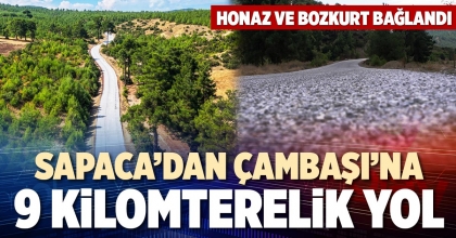 SAPACA’DAN ÇAMBAŞI’NA 9 KİLOMTERELİK YOL