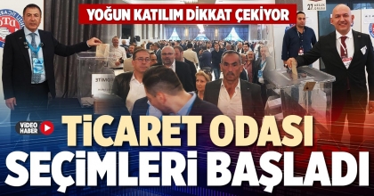 TİCARET ODASI SEÇİMLERİ BAŞLADI