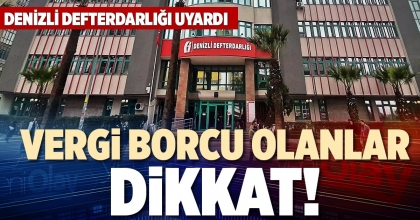VERGİ BORCU OLANLAR DİKKAT!