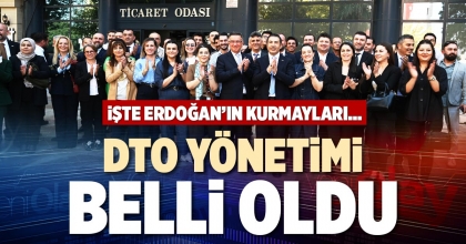 DTO YÖNETİMİ BELLİ OLDU