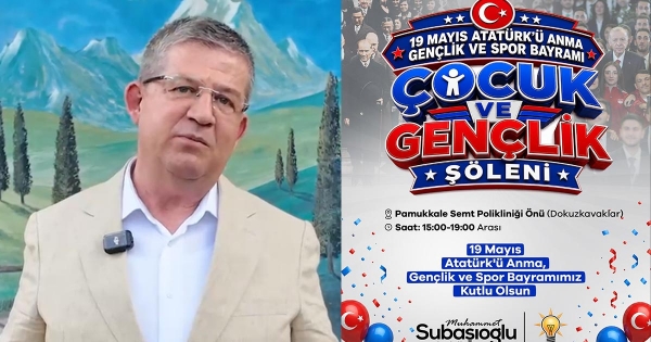 AK PARTİ DENİZLİ, 19 MAYIS’TA ŞÖLEN DÜZENLİYOR