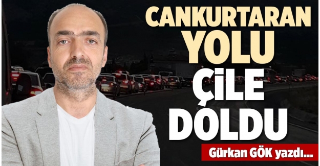 CANKURTARAN YOLU ÇİLE DOLDU