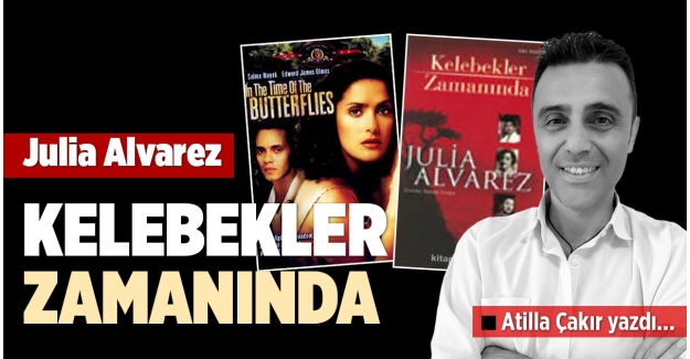 Julia Alvarez - Kelebekler Zamanında