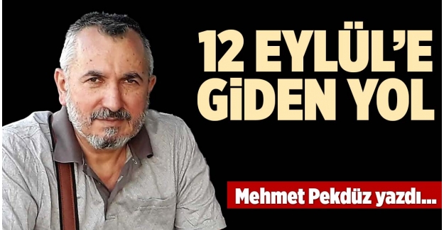 12 EYLÜL’E GİDEN YOL