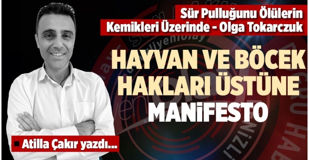 HAYVAN VE BÖCEK HAKLARI ÜSTÜNE MANİFESTO