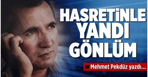 HASRETİNLE YANDI GÖNLÜM