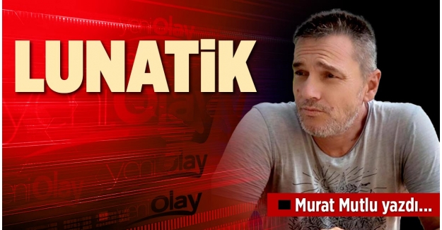 LUNATİK