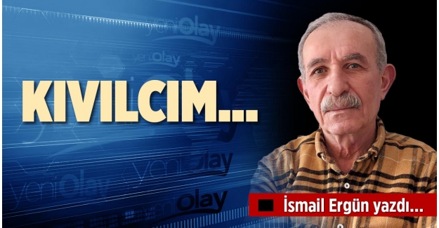 KIVILCIM…