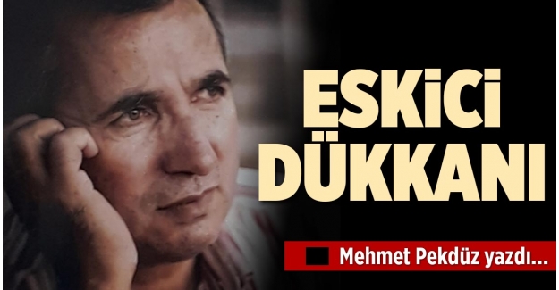 ESKİCİ DÜKKANI