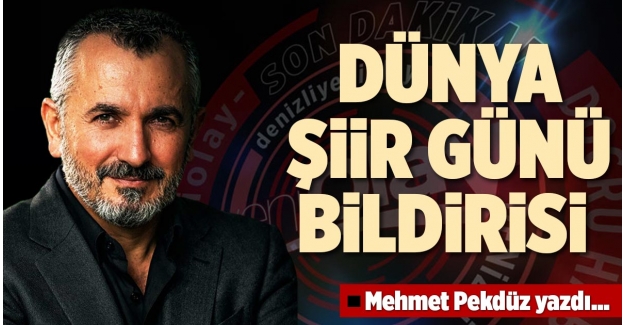 DÜNYA ŞİİR GÜNÜ BİLDİRİSİ