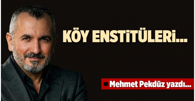 KÖY ENSTİTÜLERİ…
