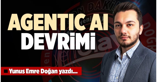 AGENTIC AI DEVRİMİ