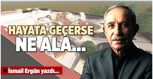 HAYATA GEÇERSE NE ALA…