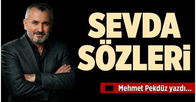 SEVDA SÖZLERİ