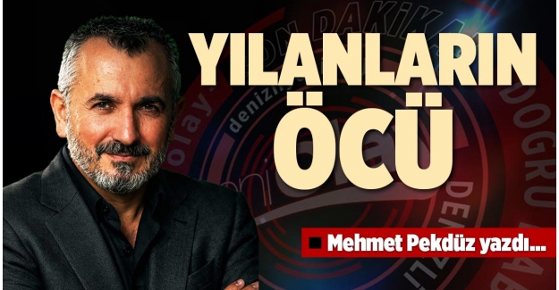 YILANLARIN ÖCÜ