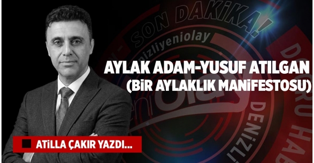 Aylak Adam - Yusuf Atılgan (Bir Aylaklık Manifestosu)