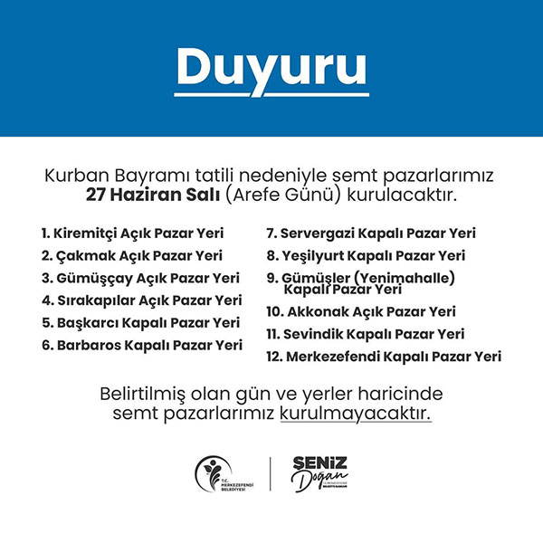 MERKEZEFENDİ’DE SEMT PAZARLARI AREFE GÜNÜ KURULACAK
