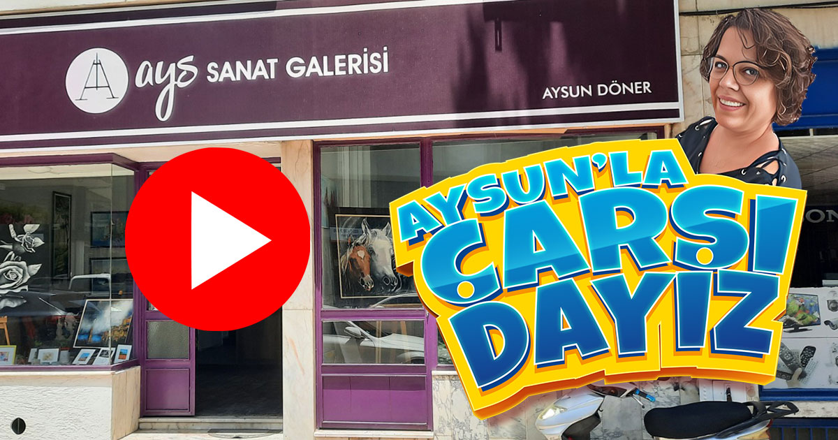 Aysunla Çarşıdayız - AYS Sanat Galerisi