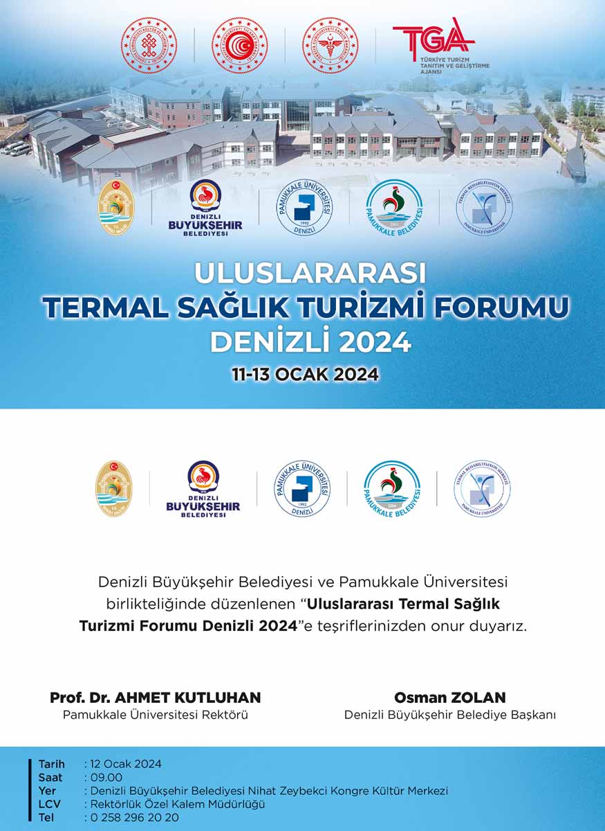 DENİZLİ, TERMAL SAĞLIK TURİZMİ FORUMUNA EV SAHİPLİĞİ YAPACAK
