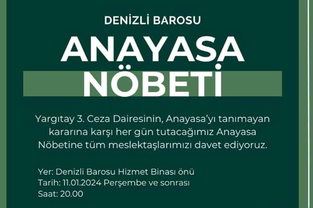 DENİZLİ BAROSU’NDAN ANAYASA NÖBETİ