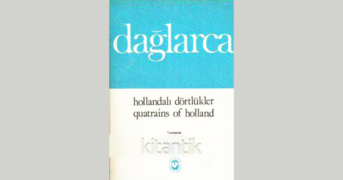 HOLLANDALI DÖRTLÜKLER